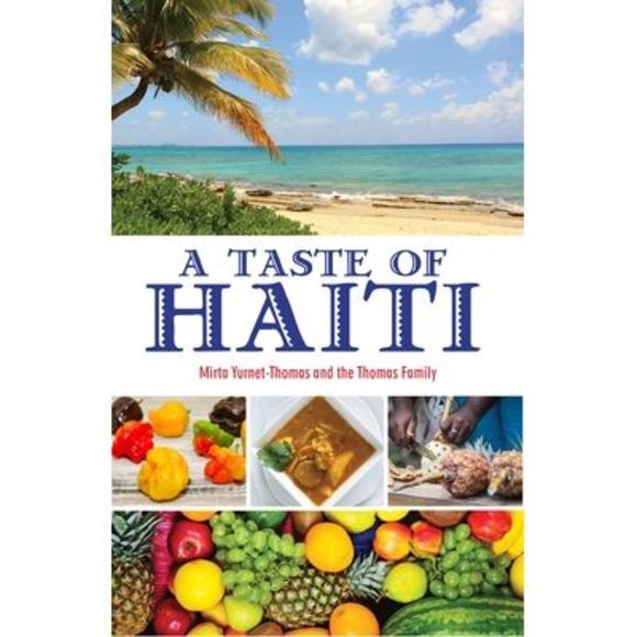 Mirta Yurnet-Thomas Other - A Taste of Haiti -- Mirta Yurnet-Thomas